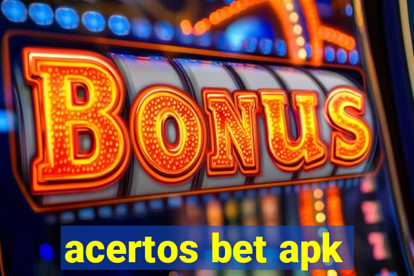 acertos bet apk